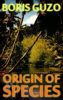 Cover of Origin of Species by Boris Guzo