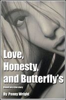 Cover of Love Honesty And Butterfly's by Penny Wright