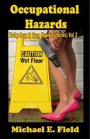 Cover of Occupational Hazards: Book 2 Kathy Sear & Greg Hawkins Series by Michael E. Field