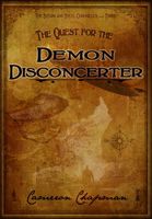 Cover of The Quest for the Demon Disconcerter by Cameron Chapman