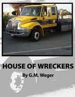 Cover of House of Wreckers by G.M. Weger