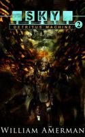 Cover of Sky2: Detritus Machine by William Amerman