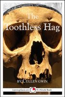 Cover of The Toothless Hag: A 15-Minute Ghost Story by Cullen Gwin