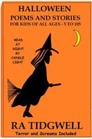 Cover of Halloween Poems and Stories for Kids of All Ages by R.A. Tidgwell