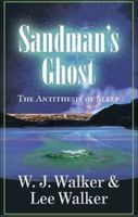 Sandman's Ghost The Antithesis of Sleep