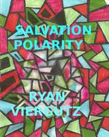 Cover of Salvation Polarity by Ryan Viergutz