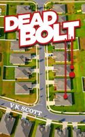 Cover of Deadbolt by V.K. Scott