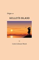 Intrigue at Kelleys Island