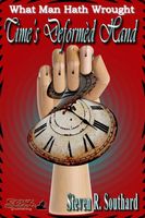 Cover of Time's Deformed Hand by Steven R. Southard