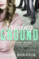 Gaining Ground