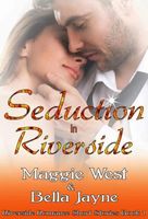 Seduction in Riverside