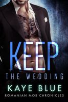 Keep: The Wedding