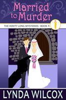 Cover of Married to Murder by Lynda Wilcox