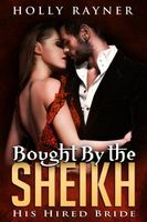 Bought By The Sheikh: His Hired Bride