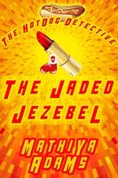 The Jaded Jezebel