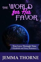 The World for Her Favor