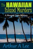Cover of The Hawaiian Island Murders by Arthur Lee