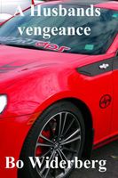 Cover of A Husbands Vengeance by Bo Widerberg