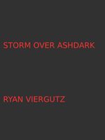 Cover of Storm Over Ashdark by Ryan Viergutz