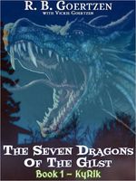 Cover of The Seven Dragons of the Gilst by R.B. Goertzen