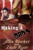 Cover of Making A Baby by Allie Blocker