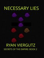 Cover of Necessary Lies by Ryan Viergutz