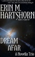 Cover of Dream Afar by Erin M. Hartshorn