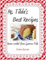 Ms. Tilda's Best Recipes