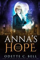 Anna's Hope Episode Four