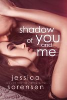 Shadow of You and Me