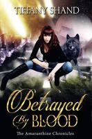 Betrayed By Blood