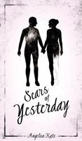 Scars of Yesterday