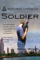 Cover of Soldier by Kimia Wood