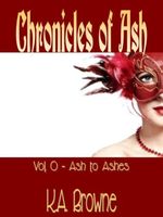 Cover of Ash to Ashes by Kali Amanda Browne