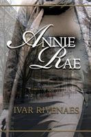 Cover of Annie Rae by Ivar Rivenaes