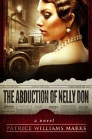 Cover of The Abduction of Nelly Don by Patrice Williams Marks