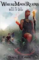 Cover of Where Magic Reigns by Derek J. Canyon