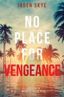 No Place for Vengeance