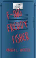 F-ing Freddy Fisher