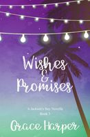 Wishes & Promises