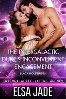 The Intergalactic Duke's Inconvenient Engagement