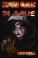Cover of The Zombie Plagues Plague by Geo Dell