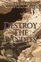 Destroy The Bandits