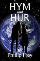Cover of HYM and HUR by Phillip Frey