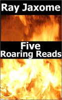 Cover of Five Roaring Reads by Ray Jaxome