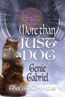 Cover of More Than Just a Dog by Genie Gabriel