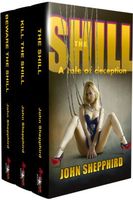 The Shill Trilogy