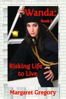 Wanda: Risking Life to Live