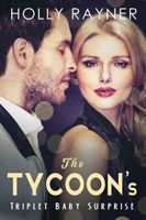 The Tycoon's Triplet Baby Surprise