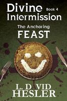 Cover of The Anchoring Feast by L. David Hesler